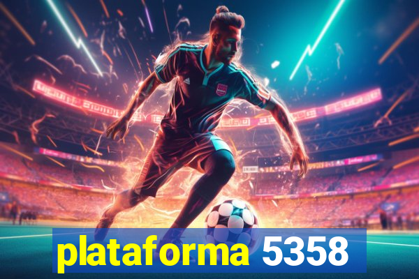 plataforma 5358
